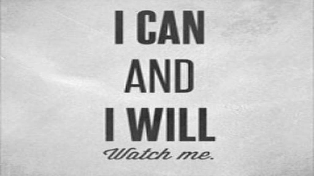 I Can and I Will