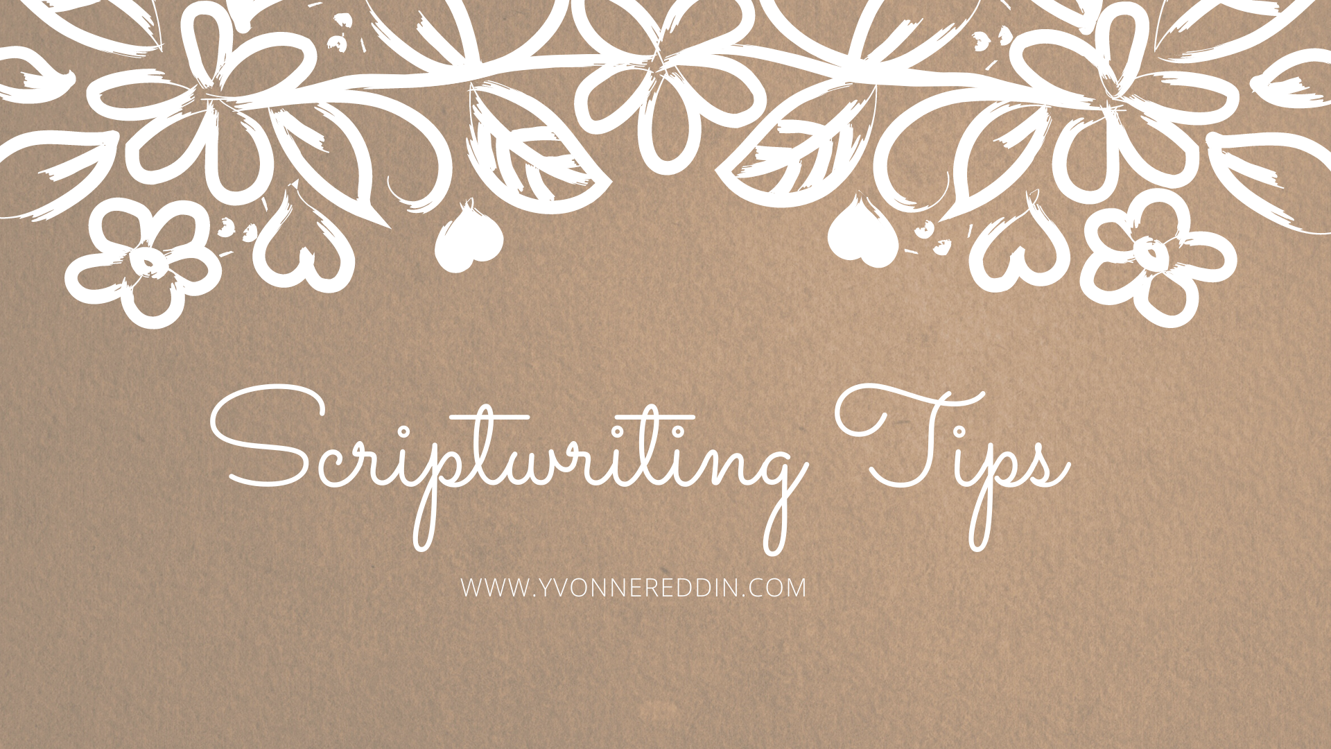 Yevonite Script Script Writing Tips and Tricks… – Yvonne Reddin